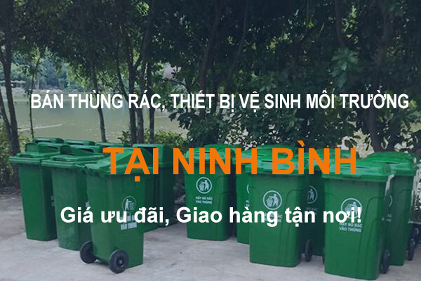 Bán thùng rác & thiết bị vệ sinh môi trường tại Ninh Bình